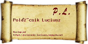 Polácsik Luciusz névjegykártya